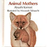 Animal Mothers Atsushi Komori Cover